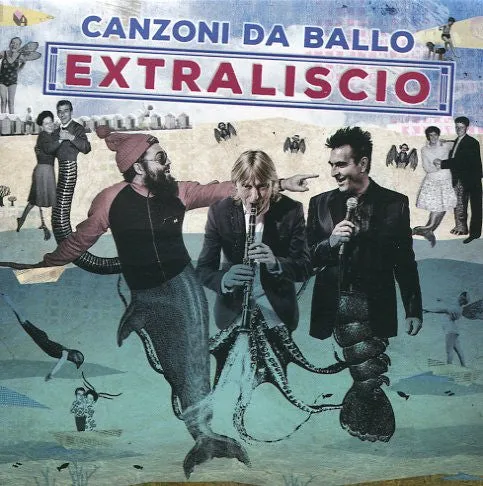 Canzoni da Ballo - Extraliscio [CD]